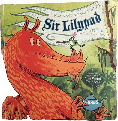 Sir Lilypad: A Tall Tale of a Small Frog