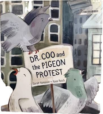 Dr. Coo and the Pigeon Protest