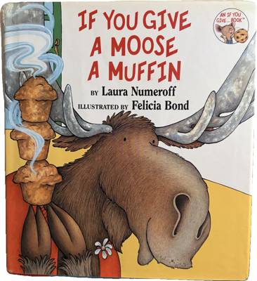 If You Give a Moose a Muffin