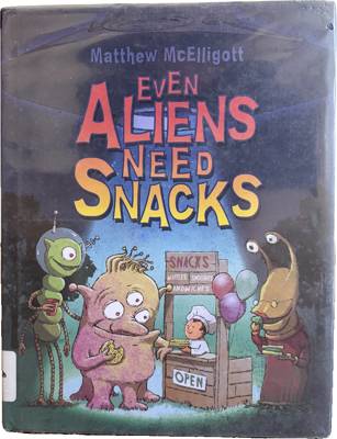 Even Aliens Need Snacks