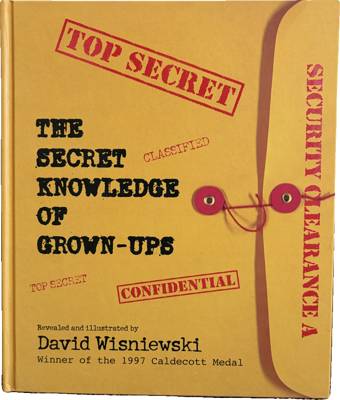 The Secret Knowledge of Grown-Ups