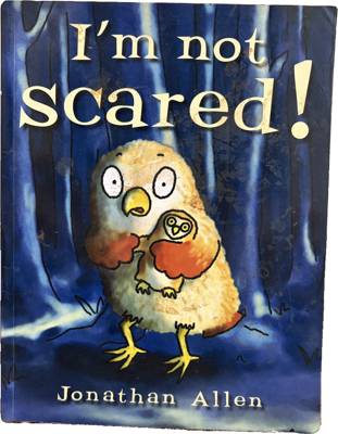 I'm not scared!