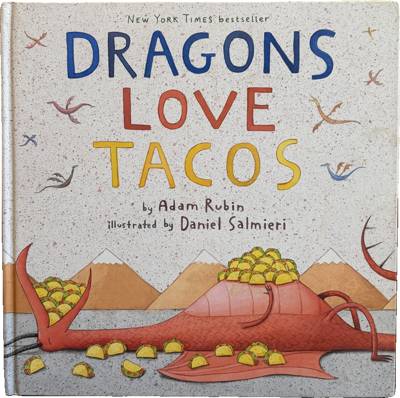 Dragons Love Tacos