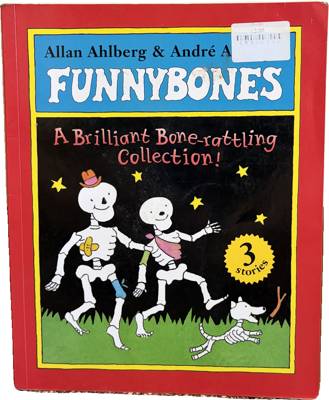 Funnybones: A Brilliant Bone-rattling Collection!
