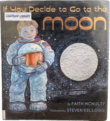 If You Decide to Go to the Moon