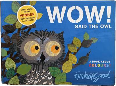 Wow! Said the Owl