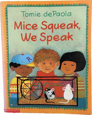 Mice Squeak, We Speak