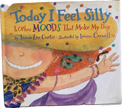 Today I Feel Silly & Other MOODS That Make My Day