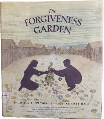The Forgiveness Garden