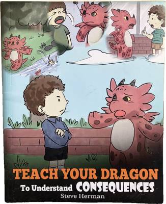Teach Your Dragon To Understand Consequences