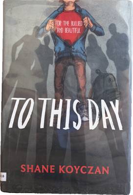To This Day: For the Bullied and Beautiful