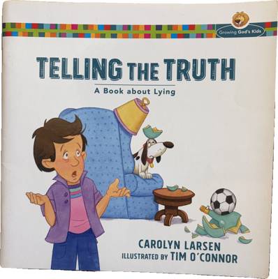 Telling the Truth: A Book about Lying