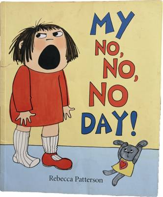 My No, No, No Day!