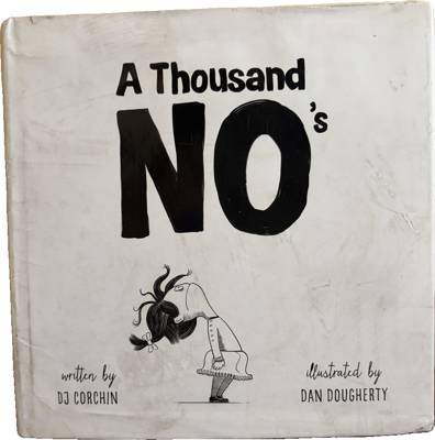 A Thousand NO's