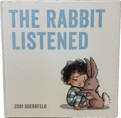 The Rabbit Listened