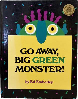 Go Away, Big Green Monster!