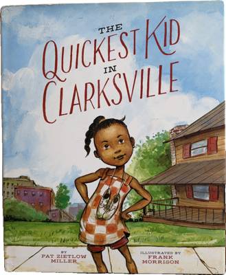The Quickest Kid in Clarksville