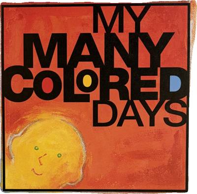 My Many Colored Days