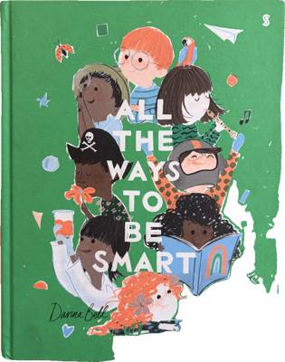 All the Ways to Be Smart