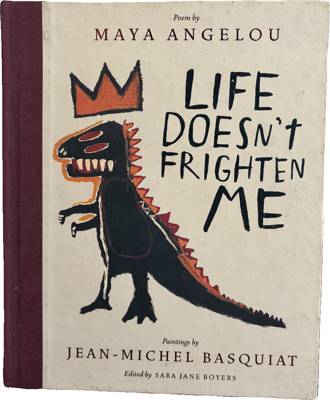 Life Doesn't Frighten Me