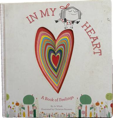 In My Heart: A Book of Feelings