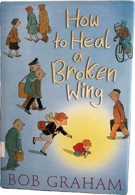 How to Heal a Broken Wing