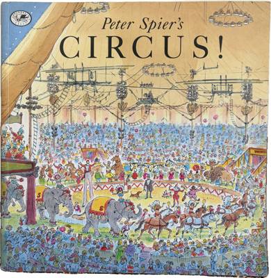 Peter Spier's Circus!