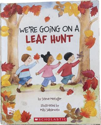 We're Going on a Leaf Hunt