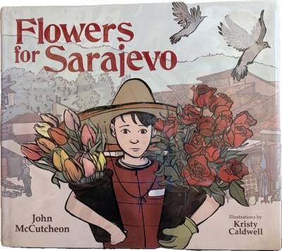 Flowers for Sarajevo