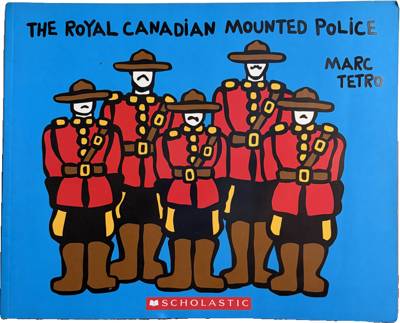 The Royal Canadian Mounted Police