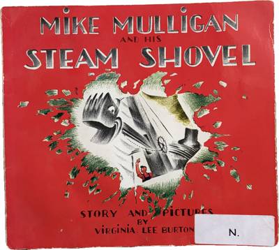 Mike Mulligan and His Steam Shovel