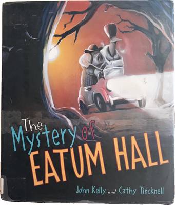 The Mystery of Eatum Hall