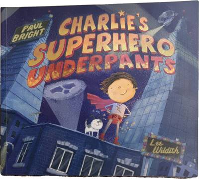 Charlie's Superhero Underpants