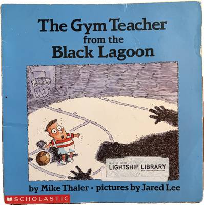 The Gym Teacher from the Black Lagoon