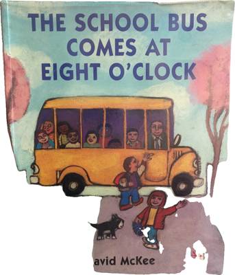 The School Bus Comes at Eight O'clock