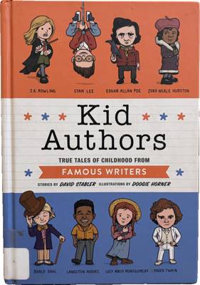 Kid Authors: True Tales of Childhood from Famous Writers