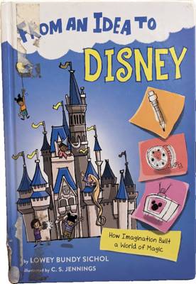 From an Idea to Disney: How Imagination Built a World of Magic