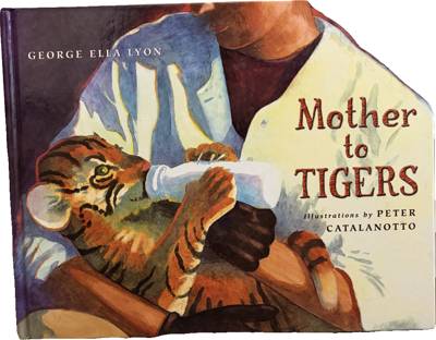 Mother to Tigers