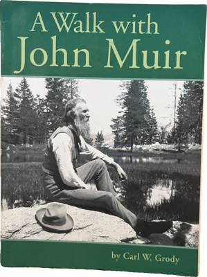 A Walk with John Muir