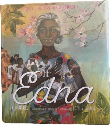 Chef Edna: Queen of Southern Cooking, Edna Lewis