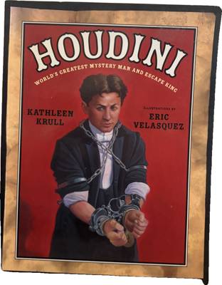 Houdini: World's Greatest Mystery Man and Escape King