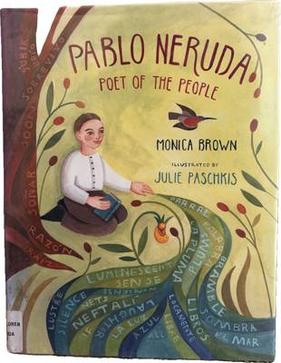 Pablo Neruda: Poet of the People