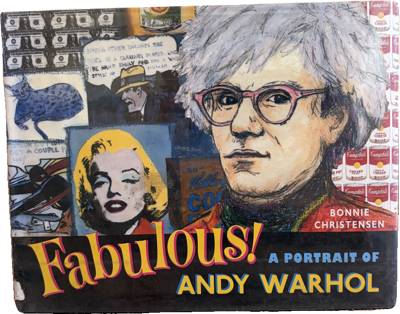Fabulous! A Portrait of Andy Warhol