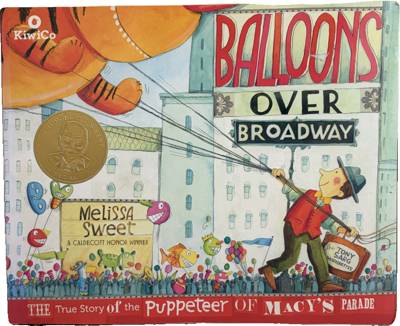 Balloons Over Broadway: The True Story of the Puppeteer of Macy's Parade