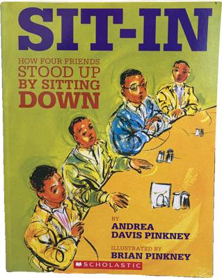 Sit-In: How Four Friends Stood Up by Sitting Down