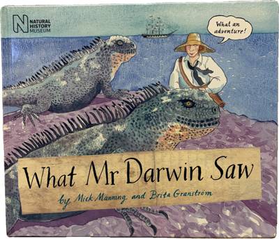 What Mr Darwin Saw