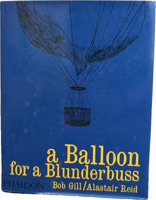 A Balloon for a Blunderbuss