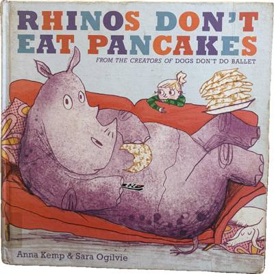 Rhinos Don't Eat Pancakes