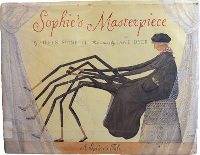 Sophie's Masterpiece: A Spider's Tale