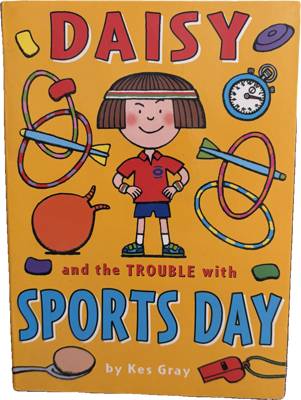 Daisy and the Trouble with Sports Day